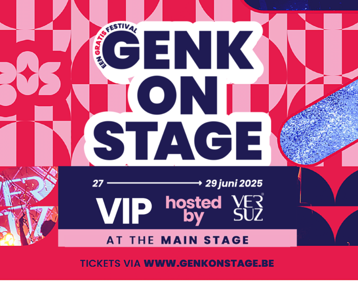 VIP - tickets voor Genk On Stage vanaf nu beschikbaar